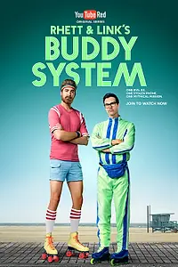Главный постер сериала «Rhett and Link's Buddy System (2016 - 2017)»