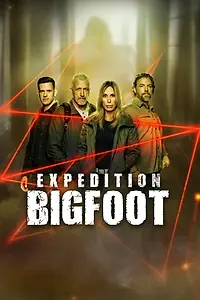Постер к сериалу «Expedition Bigfoot (2019)»