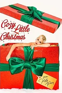 Главный постер фильма «Katy Perry: Cozy Little Christmas (2019)»