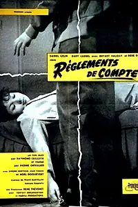 Постер к фильму «Règlements de compte (1963)»