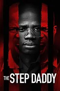 Постер к фильму «The Step Daddy (2020)»