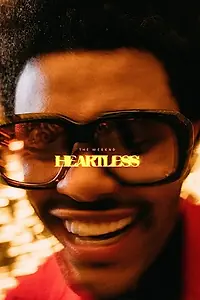 Главный постер фильма «The Weeknd: Heartless (2019)»