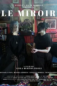 Постер к фильму «Le Miroir (2020)»