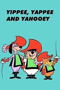 Главный постер мультсериала «Йиппи, Яппи и Яху (1964 - 1966)»