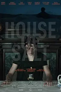 Постер к фильму «House of Salt (2019)»