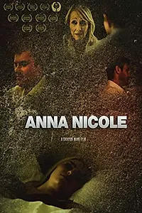 Постер к фильму «Anna Nicole (2019)»