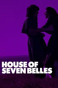 Постер к фильму «House of Seven Belles (1979)»