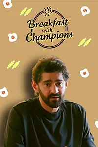Постер к сериалу «Breakfast with Champions (2017)»
