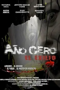 Главный постер фильма «Año Cero El Exilio (2020)»
