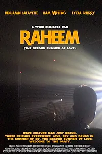 Постер к фильму «Raheem (The Second Summer of Love) (2020)»