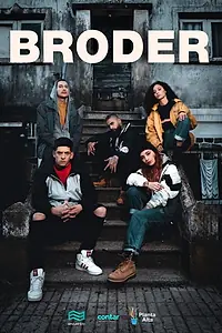 Главный постер сериала «BRODER (2019)»