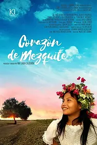 Постер к фильму «Corazón de Mezquite (2019)»
