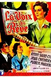 Главный постер фильма «La voix du rêve (1949)»