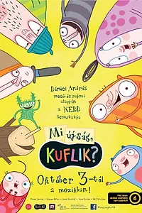 Постер к мультфильму «Mi újság, kuflik? (2019)»