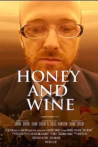 Главный постер фильма «Honey and Wine (2020)»