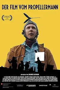 Главный постер фильма «Der Film vom Propellermann (2020)»
