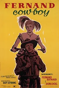 Постер к фильму «Фернан-ковбой (1956)»
