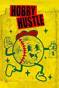 Главный постер фильма «Hobby Hustle (2025)»