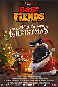 Главный постер фильма «Best Fiends: The Fight Before Christmas (2019)»