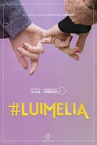 Постер к сериалу «#Luimelia (2020)»