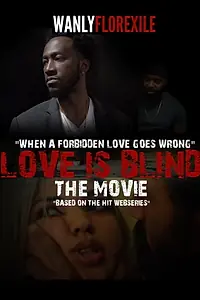 Главный постер фильма «Love Is Blind (2020)»