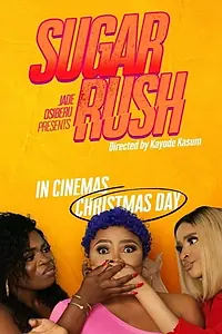 Постер к фильму «Sugar Rush (2019)»