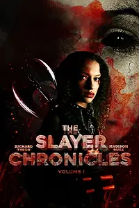 Постер к фильму «The Slayer Chronicles - Volume 1 (2021)»