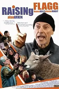 Постер к фильму «Raising Flagg (2006)»