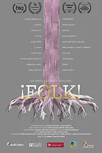 Главный постер фильма «¡Folk! Una mirada a la música tradicional de Castilla y León (2018)»