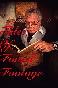 Постер к фильму «Tales of Found Footage (2019)»