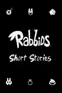 Главный постер мультфильма «Rabbids Short Stories: Follow the White Rabbid (2019)»
