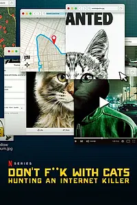 Постер к сериалу «Руки прочь от котиков! Охота на интернет-убийцу (2019)»