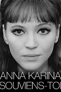 Главный постер фильма «Anna Karina, souviens-toi (2017)»