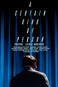 Главный постер фильма «A Certain Kind of Person (2021)»