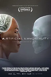 Постер к фильму «Искусственное бессмертие (2021)»