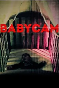 Главный постер фильма «Babycam (2019)»