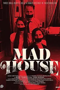 Главный постер фильма «Mad House (2019)»