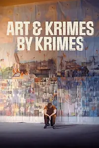 Главный постер фильма «Art & Krimes by Krimes (2021)»