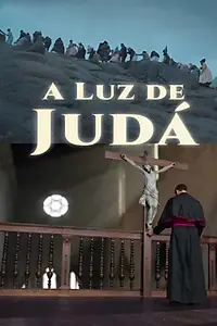 Постер к фильму «A Luz de Judá (2020)»