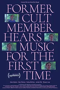 Постер к фильму «Former Cult Member Hears Music for the First Time (2020)»