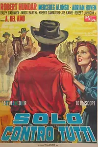 Главный постер фильма «Solo contro tutti (1965)»