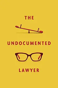 Главный постер фильма «The Undocumented Lawyer (2020)»