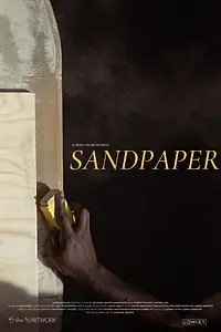 Главный постер фильма «Sandpaper (2020)»