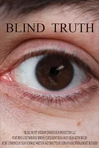 Постер к фильму «Blind Truth (2019)»