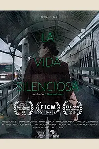 Постер к фильму «La vida silenciosa (2019)»