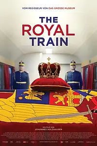 Постер к фильму «The Royal Train (2019)»
