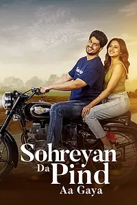 Главный постер фильма «Sohreyan Da Pind Aa Gaya (2020)»
