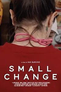 Постер к фильму «Small Change (2020)»