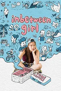 Главный постер фильма «Inbetween Girl (2021)»