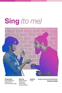 Главный постер фильма «Sing (to me) (2021)»